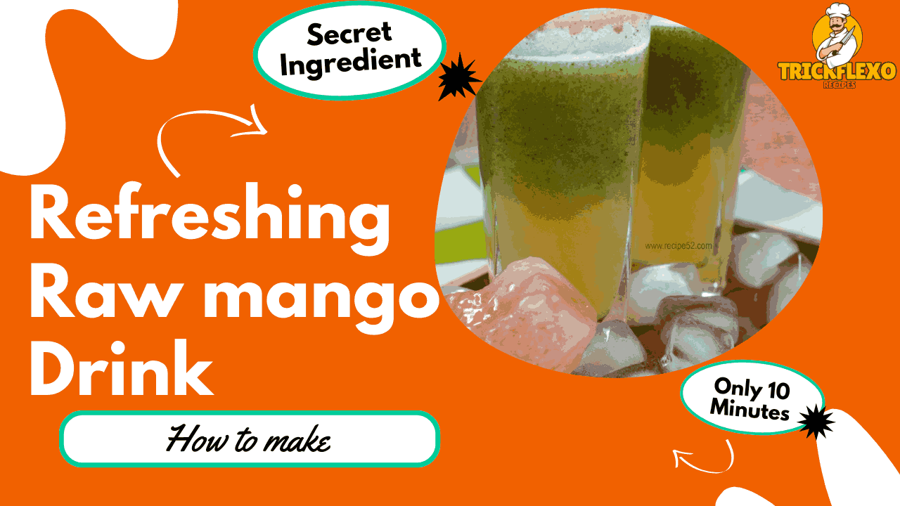 Refreshing Raw mango Drink