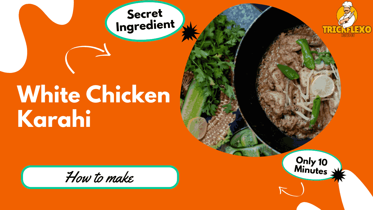 White Chicken Karahi